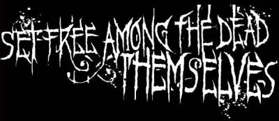 logo Set Free Among The Dead Themselves